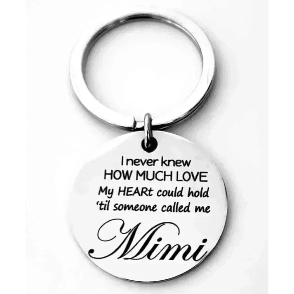Until Someone Calls Me Mimi Keychain